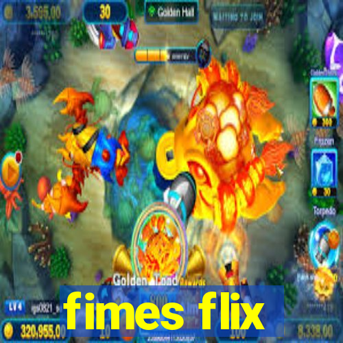 fimes flix